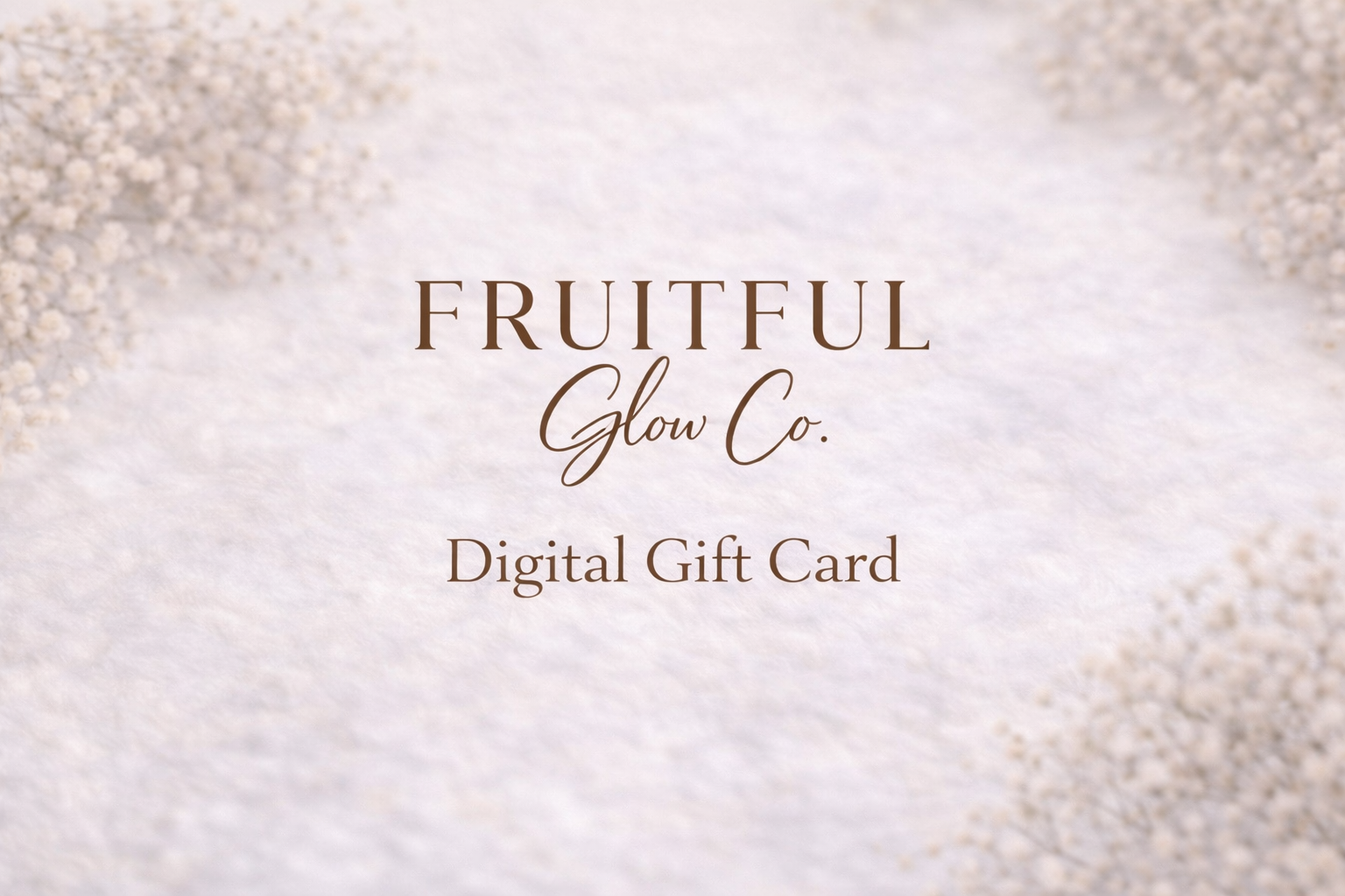 Fruitful Glow Co. Gift Card